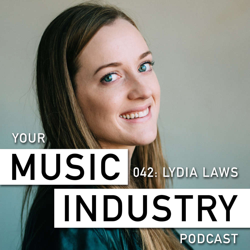 Lydia Laws Your Music Industry Podcast